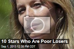 10 Stars Who Are Poor Losers