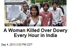 A Woman Killed Over Dowry Every Hour in India
