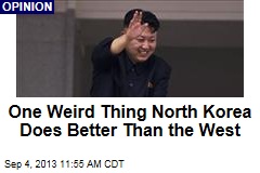 One Weird Thing North Korea Does Better Than the West