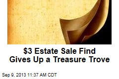 $3 Estate Sale Find Gives Up a Treasure Trove