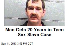 Man Gets 20 Years in Teen Sex Slave Case
