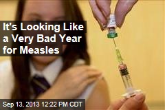 Vaccine Foes Drive Measles Cases to 17-Year High