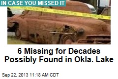 6 Missing for Decades Found in Oklahoma Lake