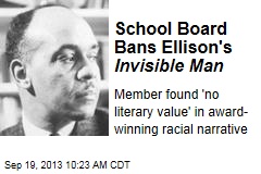 School Board Bans Ellison&#39;s Invisible Man