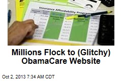 Millions Visit (Glitchy) ObamaCare Website