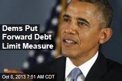 Dems Put Forward Debt Limit Measure