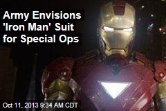 Army Envisions &#39;Iron Man&#39; Suit for Special Ops