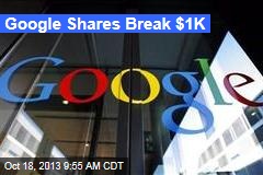 Google Shares Break $1K