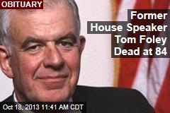 Former House Speaker Tom Foley Dead at 84