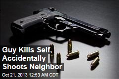 Suicide Bullet Wounds Neighbor