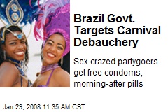 Brazil Govt. Targets Carnival Debauchery