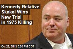 Kennedy Relative Skakel Wins New Trial in 1975 Killing