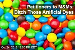 Petitioners to M&amp;Ms: Ditch Those Artificial Dyes
