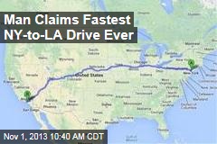 Man Claims Fastest NY-to-LA Drive Ever