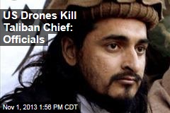 US Drones Kill Taliban Chief: Officials