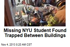 Missing NYU Student Found Trapped Between Buildings