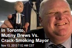 In Toronto, Mutiny Brews Vs. Defiant Mayor