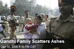 Gandhi Family Scatters Ashes