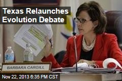 Texas Relaunches Evolution Debate