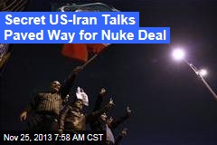 Secret US-IranTalks Paved Way for Nuke Deal