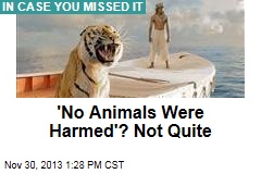 &#39;No Animals Were Harmed&#39;? Not Quite