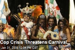 Cop Crisis Threatens Carnival