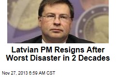 Latvian PM Resigns After Worst Disaster in 2 Decades
