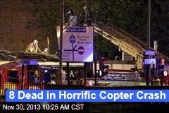 8 Dead in Horrific Copter Crash