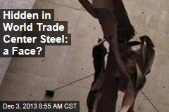 Hidden in World Trade Center Steel: a Face?