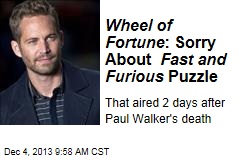 Wheel of Fortune : Sorry About Fast and Furious Puzzle