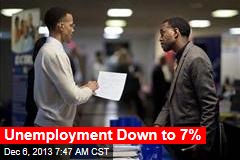 Unemployment Down to 7%