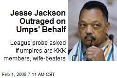 Jesse Jackson Outraged on Umps' Behalf