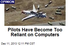 Pilots Have Become Too Reliant on Computers