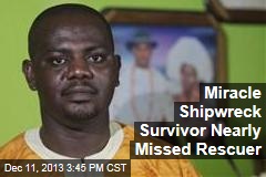 Miracle Shipwreck Survivor Nearly Missed Rescuer