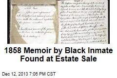 1858 Memoir by Black Inmate Found at Estate Sale