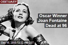 Oscar Winner Joan Fontaine Dead at 96
