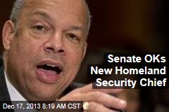Senate OKs New Homeland Security Chief