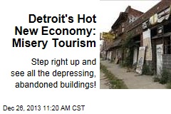 Detroit&#39;s Hot New Economy: Misery Tourism