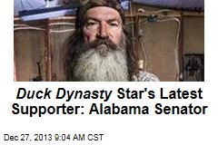 Duck Dynasty Star&#39;s Latest Supporter: Alabama Senator