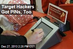 Target Hackers Got PINs, Too