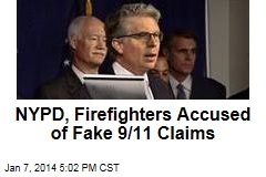 NYPD, Firefighters Accused of Fake 9/11 Claims