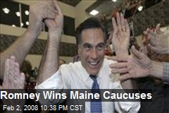 Romney Wins Maine Caucuses