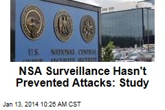 NSA Surveillance Hasn&#39;t Prevented Attacks: Study