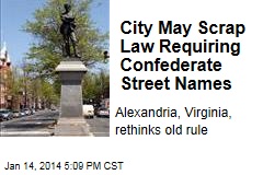City May Scrap Law Requiring Confederate Street Names