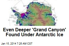 Even Deeper &#39;Grand Canyon&#39; Found Under Antarctic Ice