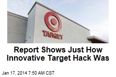 Report Shows Just How Innovative Target Hack Was