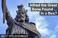 Alfred the Great Bone Found ... in a Box?
