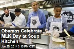 Obamas Celebrate MLK Day at Soup Kitchen