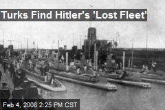 Turks Find Hitler's 'Lost Fleet'
