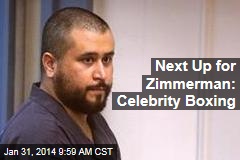 Next Up for Zimmerman: Celebrity Boxing